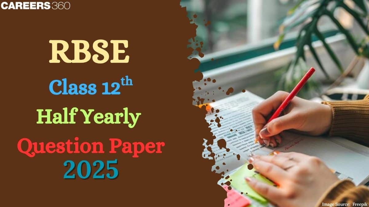 RBSE Class 12 Half Yearly Exam Question Papers 2025-26, Download Answer Keys & Solution PDF